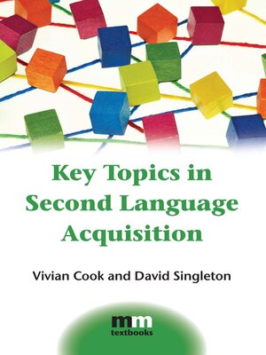 cover image of Key Topics in Second Language Acquisition